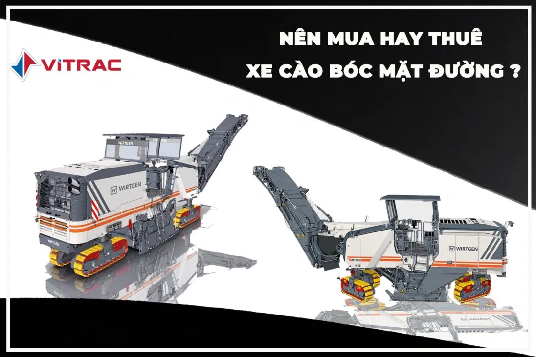 NÊN MUA HAY THUÊ XE CÀO BÓC MẶT ĐƯỜNG ?